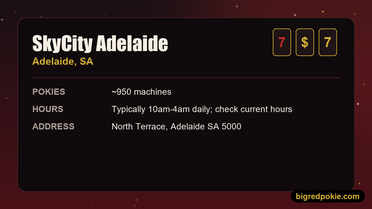 Pokies Near Me in South Australia: Adelaide Venues, Hours and Rules 4
